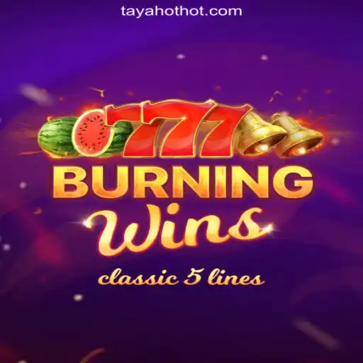 Discovering the Thrills of BurningWins at TAYAHOT.COM Online Casino Philippines