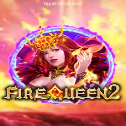 Unveiling the Thrills of FireQueen2 at TAYAHOT.COM Online Casino Philippines