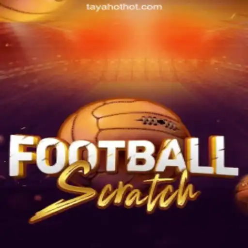 Exploring FootballScratch: Unveiling the Thrilling Game at TAYAHOT.COM Casino