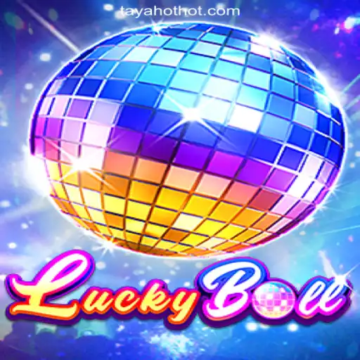 Exploring LuckyBall at TAYAHOT.COM Online Casino Philippines