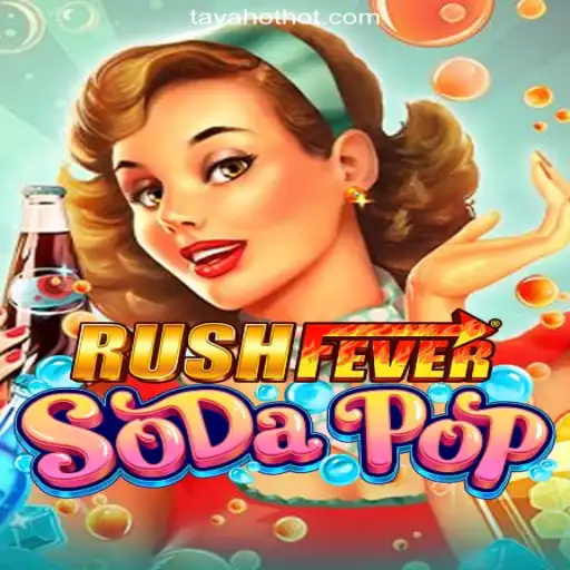 Unleashing Digital Thrills with RushFeverSodaPop and TAYAHOT.COM Online Casino Philippines