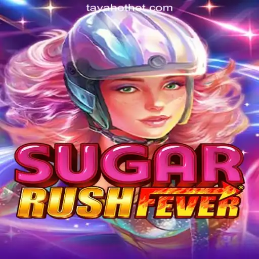 Exploring SugarRushFever at TAYAHOT.COM: A Sweet Adventure in Online Casino Gaming