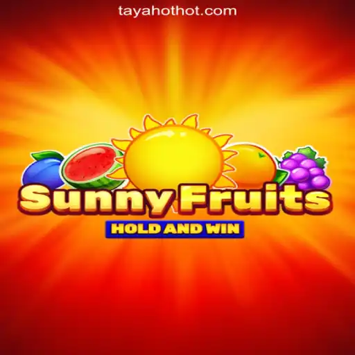 Experience the Thrill of SunnyFruits at TAYAHOT.COM Online Casino Philippines